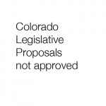 Colorado Legislative Proposals